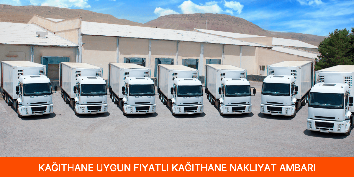Uygun Fiyatlı Kağıthane Nakliyat Ambarı